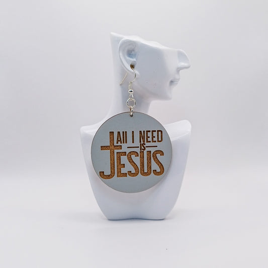 All I Need Is JESUS Grey